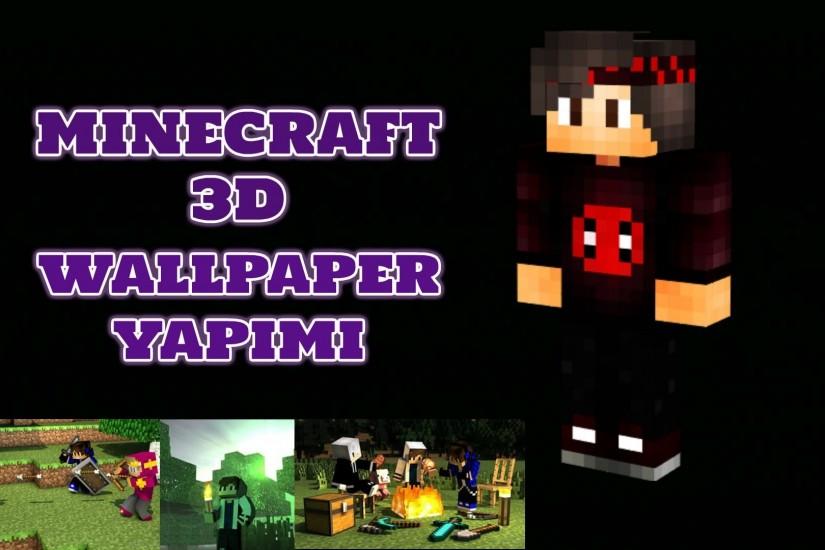 Minecraft 3D Wallpaper Yapma PROGRAMSIZ!!! (NOVA SKÄ°N)