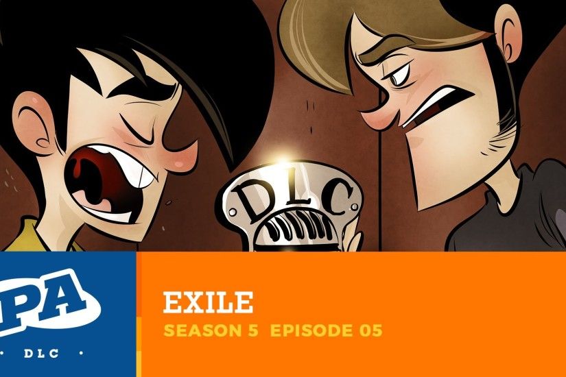 Exile - DLC Podcast Show, Season 5, Episode 05