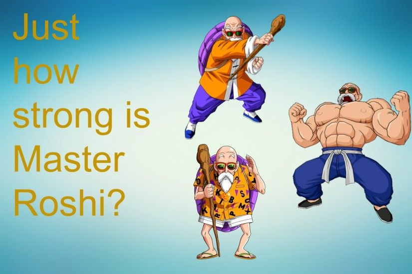 Just how strong is Master Roshi?