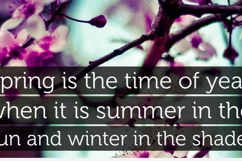 17318-Charles-Dickens-Quote-Spring-is-the-time-