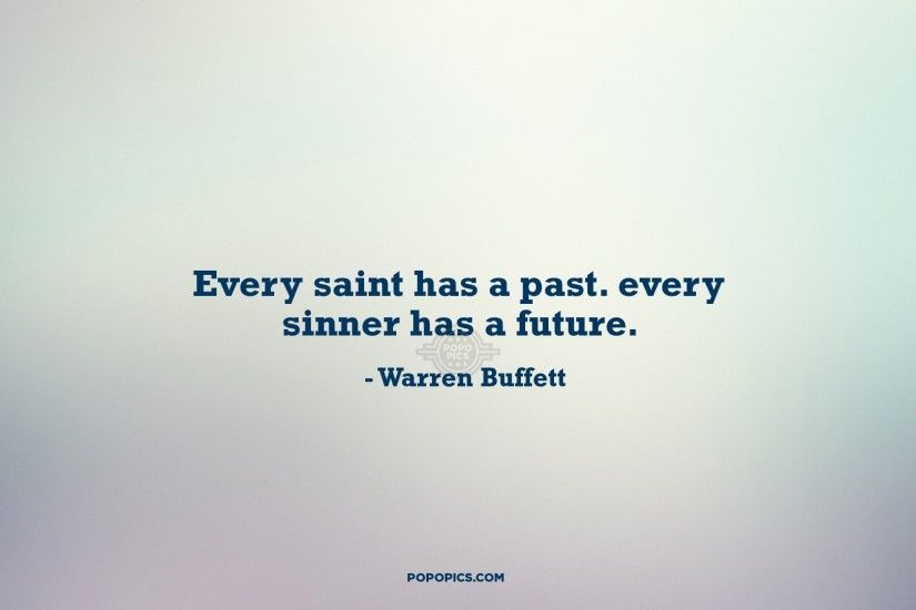 All quote by Warren Buffett