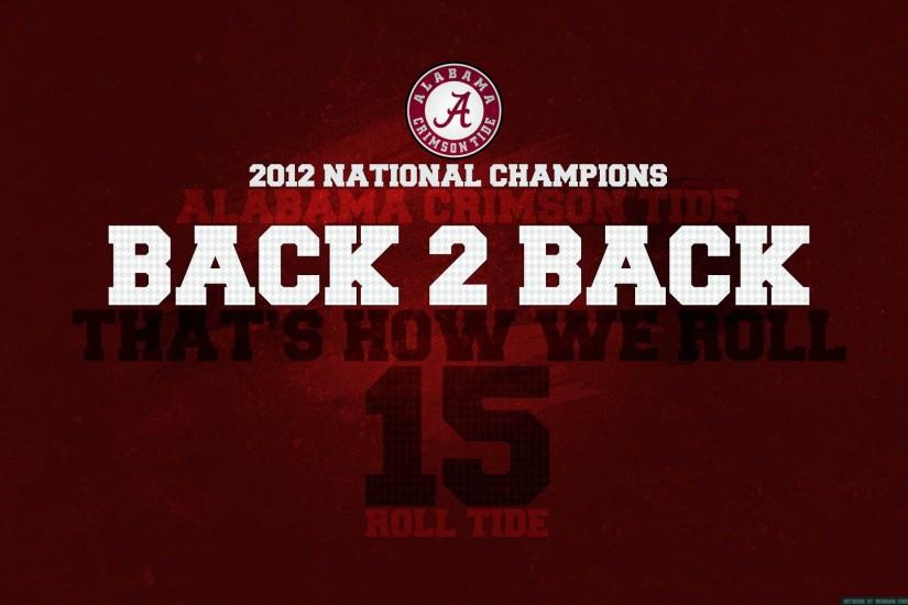 Back 2 Back Alabama University Football Logo Wallpaper | Download .