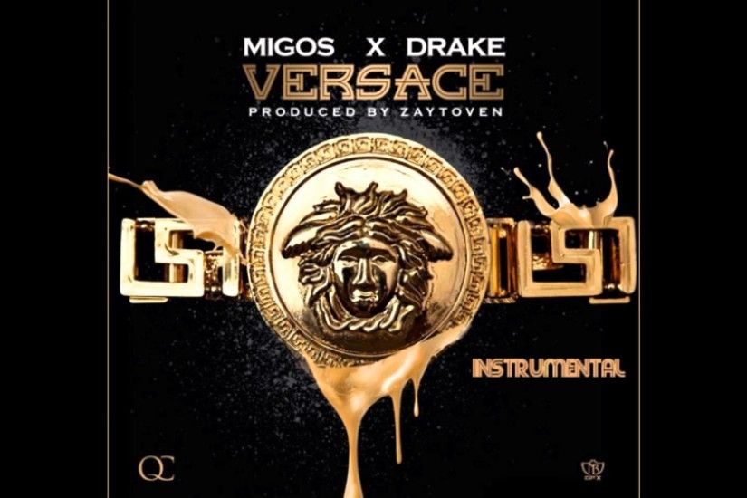 Migos [ft. Drake] - Versace [Instrumental][Download Link In Description] -  YouTube