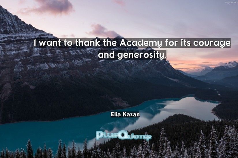 Download Wallpaper with inspirational Quotes- "I want to thank the Academy  for its courage