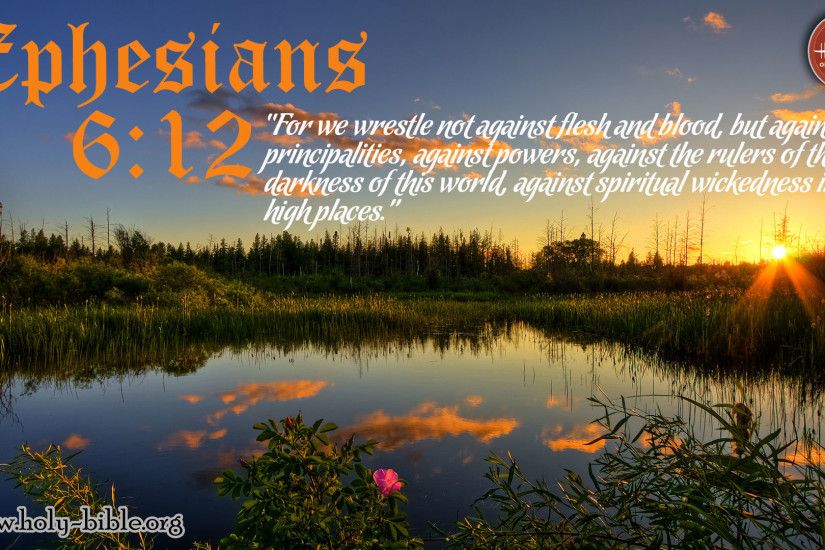 Bible Verse of the day – Ephesians 6:12