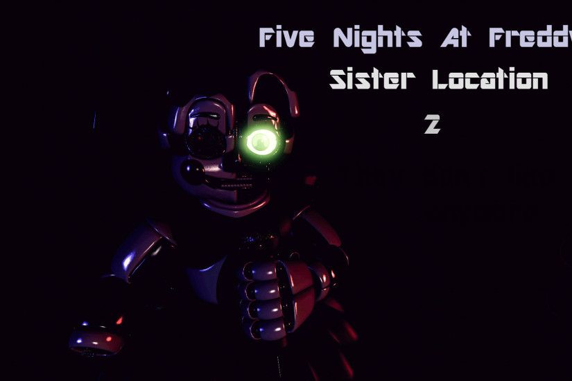 ... Five Nights At Freddy's Sister Location 2: #2 by fahmy2004