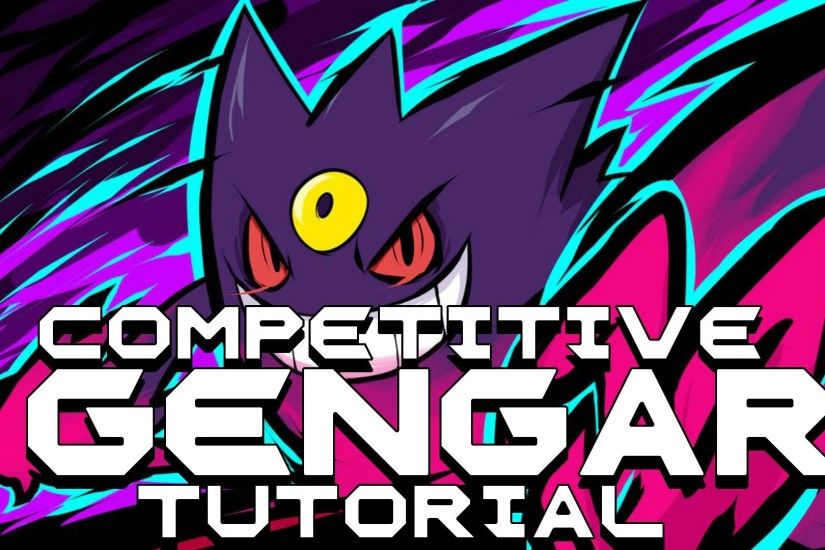 Competitive Gengar/Mega Gengar Build | Best Moveset, Nature, Items and EVs!  (ORAS/X&Y) - YouTube