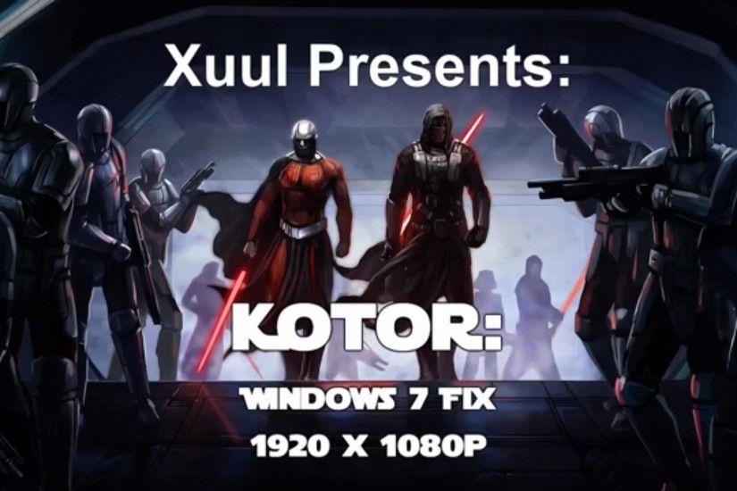 KOTOR- Run on windows 7/8 at 1080p (Steam Version) tutorial - Star Wars:  Knights of the Old Republic - Mod DB