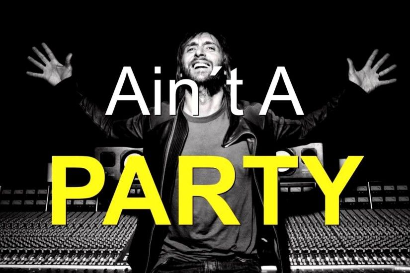 David Guetta & GlowInTheDark feat. Harrison - Ain't A Party (Sref Radio  Edit)