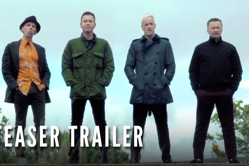 Î¤Î¿ ÎµÏÎ¯ÏÎ·Î¼Î¿ teaser trailer ÏÎ¿Ï Trainspotting 2 ÎµÎ¯Î½Î±Î¹ ÎµÎ´Ï