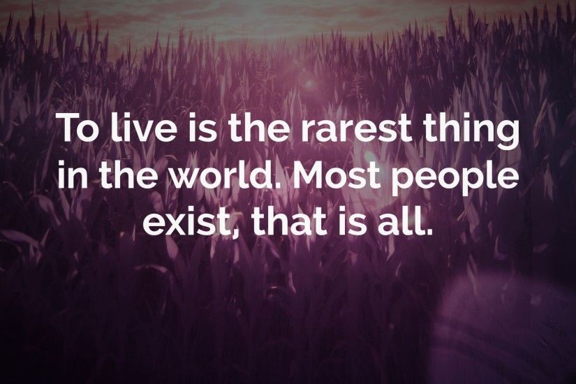 To Live is the Rarest Thing | HD Motivation Wallpaper Free Download ...