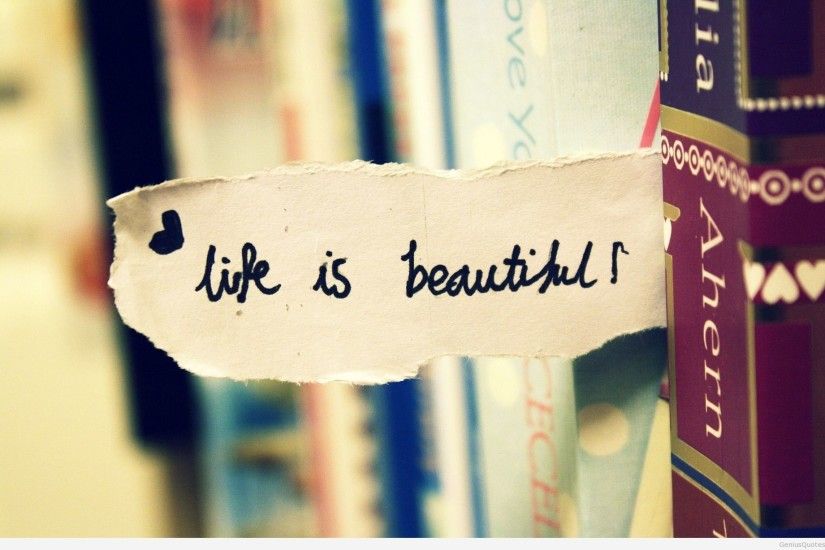 Life is beautiful Wallpaper quote