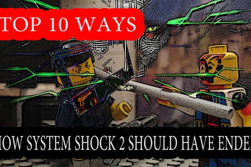 ... EP17.5 Top 10 System Shock 2 Should have Ended by Digger318