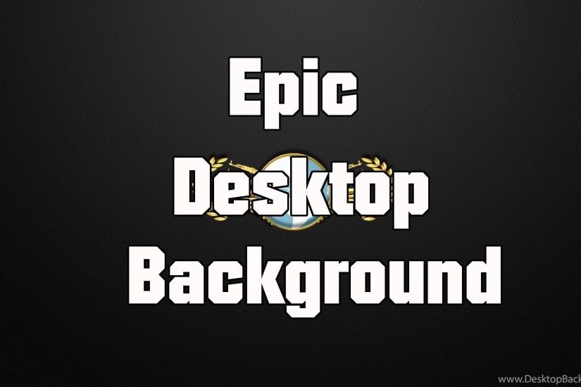 EPIC CS:GO DESKTOP BACKGROUND