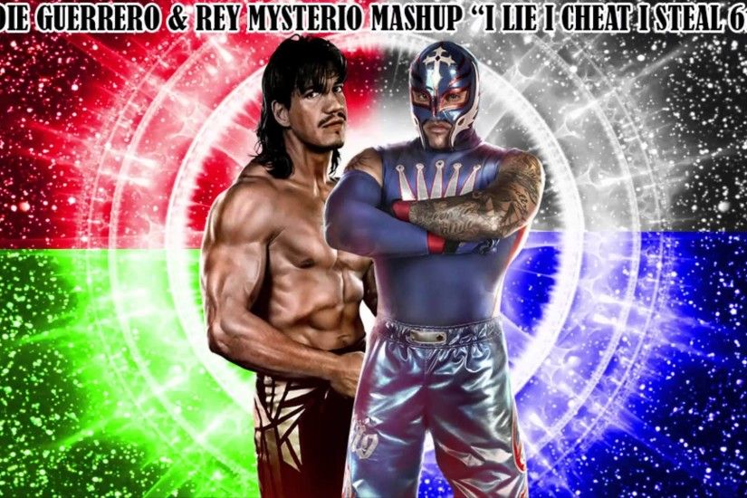 Rey Mysterio Eddie Guerrero Mashup: "I Lie,I Cheat,I Steal 619"