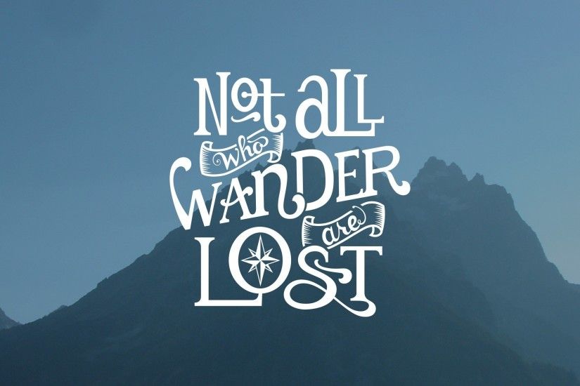 Blue JRR Tolkien Mountains Quotes The Lord Of Rings Typography ...