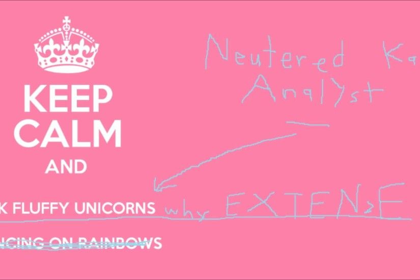 Neutered Kat Analyst - pink fluffy unicorns why EXTENzE [DnB/Troll]