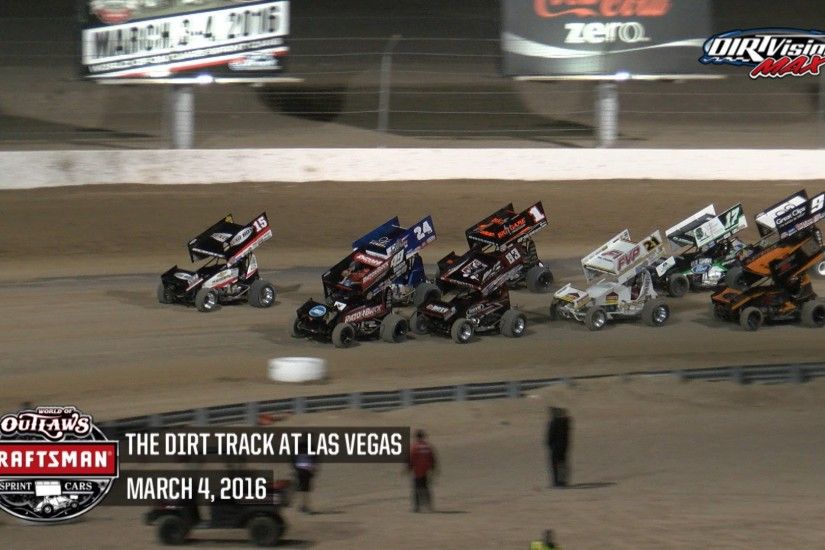 Highlights: World of Outlaws Craftsman Sprint Cars The Dirt Track at Las  Vegas March 4th, 2016 - YouTube