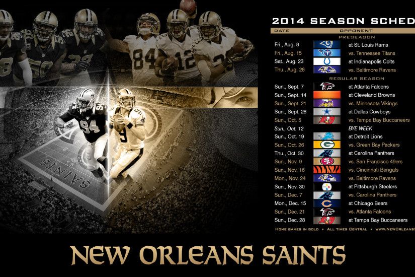 Drew Brees, Jimmy Graham, Kenny Vaccaro, Cameron Jordan, Keenan Lewis among  our 2014 wallpapers. New Orleans Saints. New Orleans Saints 2014 Schedule