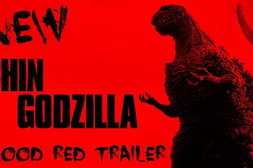 New Shin Godzilla "blood red" trailer