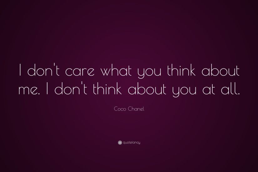 love wallpaper for android hd HD p wallpaper background 1920 1080 Source Â·  Coco Chanel Quote I don t care what you think about me I don t