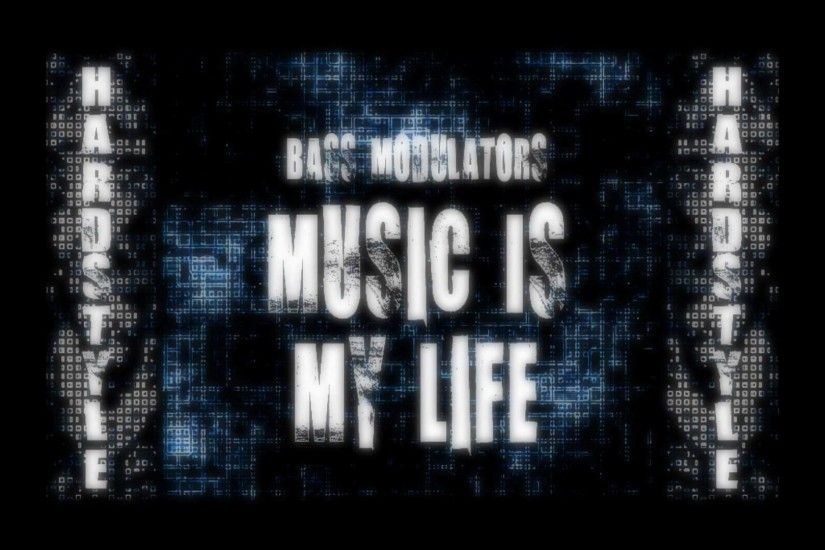 Bass Modulators - Music Is My Life