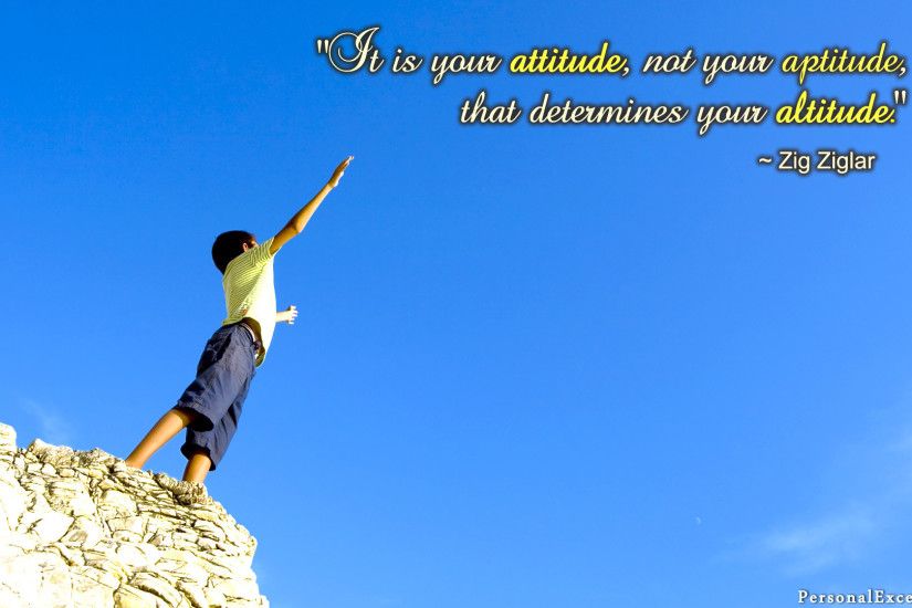 1. [Attitude, not Altitude] Wallpaper. “