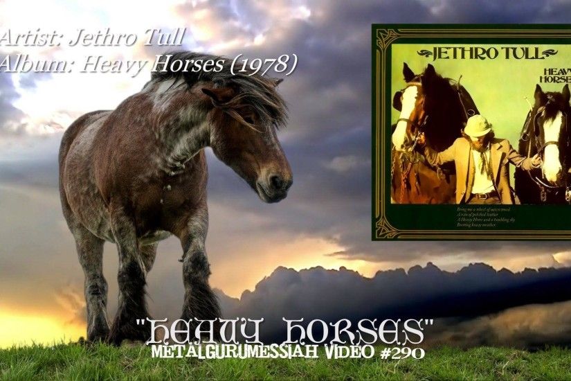 Heavy Horses - Jethro Tull (1978) Remastered FLAC Audio HD Video .
