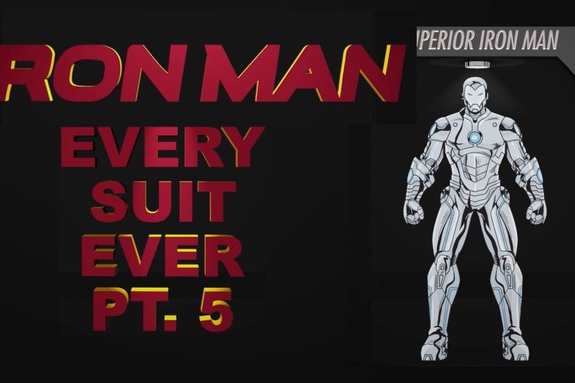 Iron Patriot, Superior Iron Man - Every Suit Ever Part 5