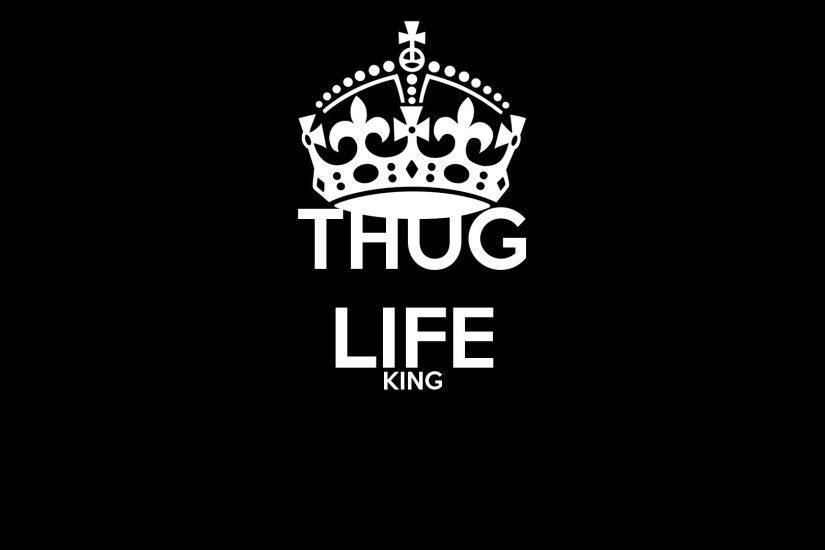 THUG LIFE KING