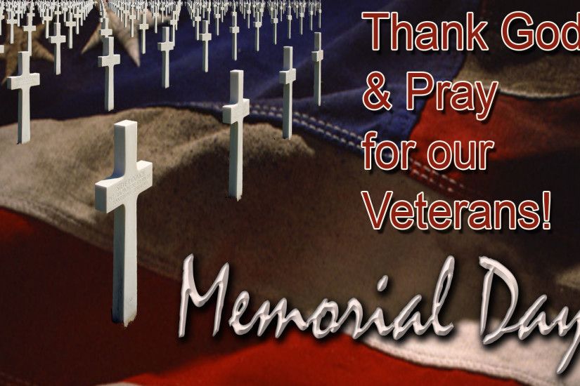 Pray For Our Veterans, Memorial Day