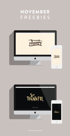 Thanksgiving Freebies - phone and desktop backgrounds for fall!