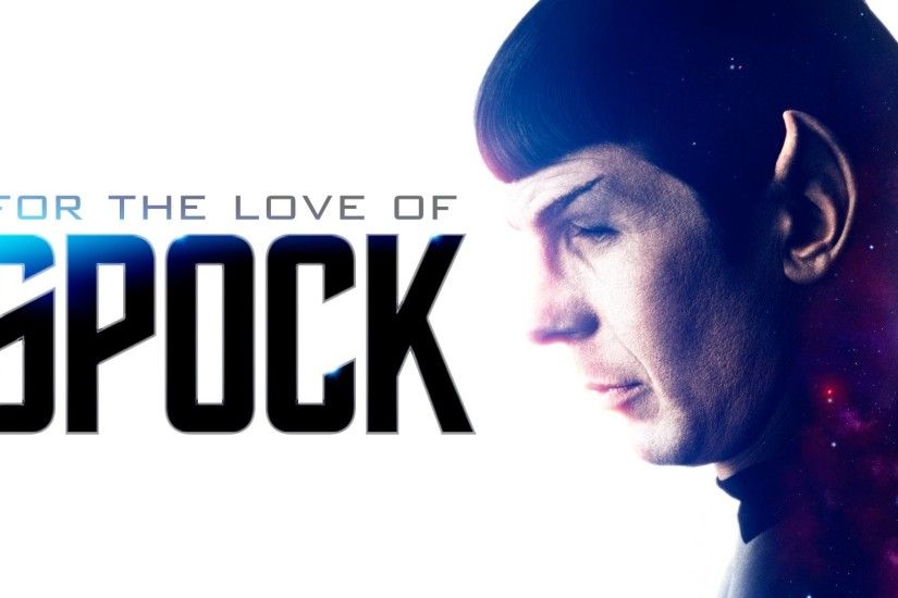 Leonard Nimoy, William Shatner, Zachary Quinto, Simon Pegg - For the Love  of Spock trailer - YouTube