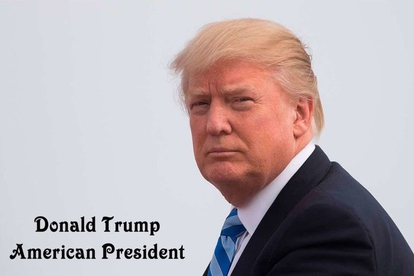 ... Donald Trump American President Images Wallpapers