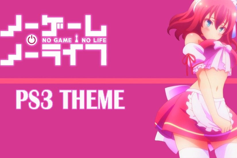 [Tema Anime PS3] No Game No Life Anime PS3 Theme - YouTube
