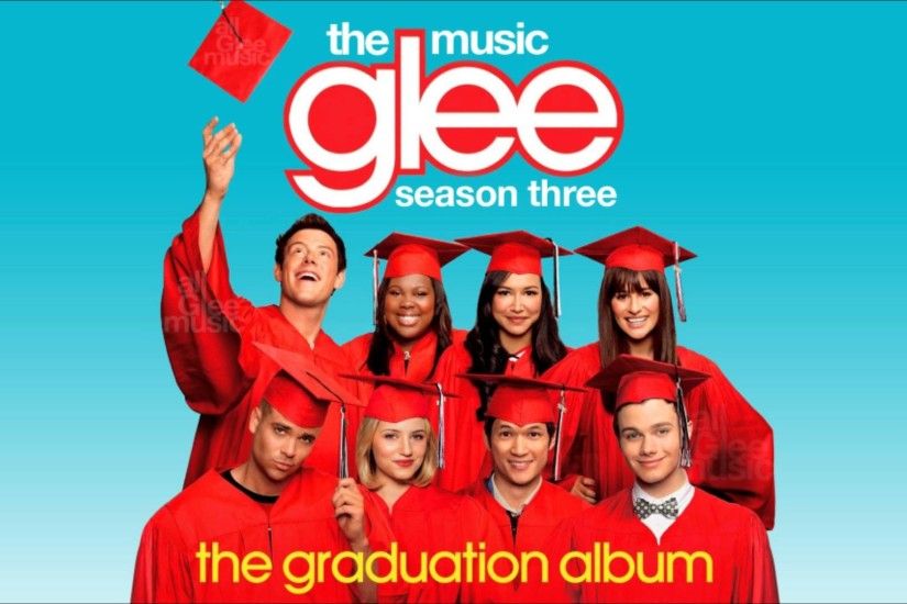 Roots Before Branches | Glee [HD FULL STUDIO] - The Music, The Graduation  Album - YouTube