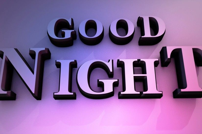 Good Night Wishes 3D Wallpaper Picture