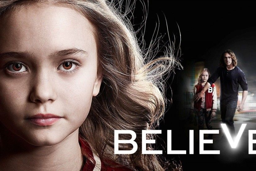 Believe 2014 TV Series Wallpapers | HD Wallpapers