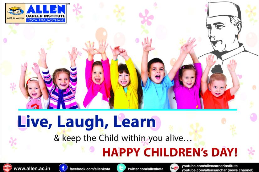 Live laugh learn and keep the child within you alive Happy Children's Day  wallpaper
