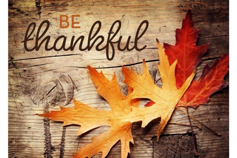 Be Thankful Thanksgiving 4K Wallpaper