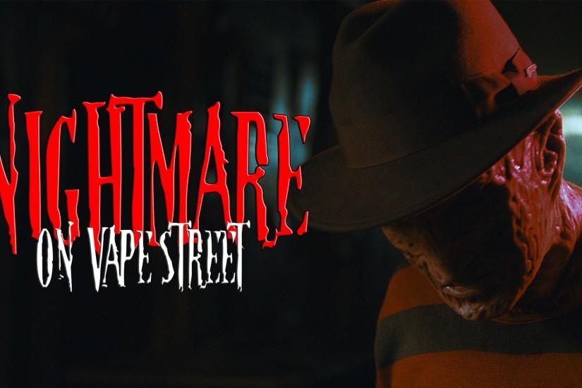Freddy Krueger - Nightmare on Vape Street
