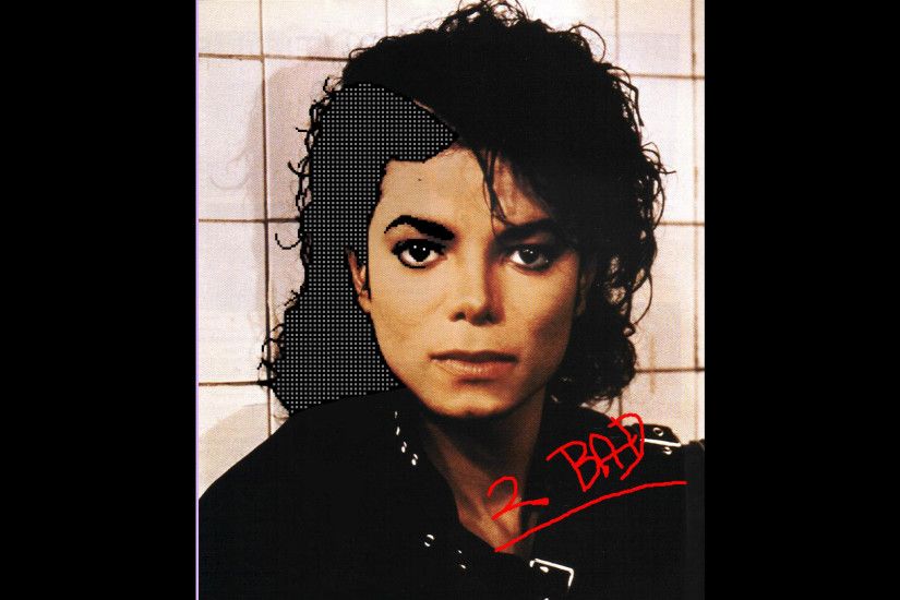 Michael Jackson's ''2 Bad'' ...