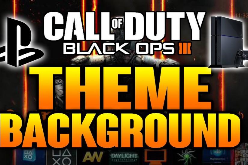 Black Ops 3 - PS4 Black Ops 3 Theme Background & Bonus Camo via Digital  Only! - (BO3 NEWS) - YouTube