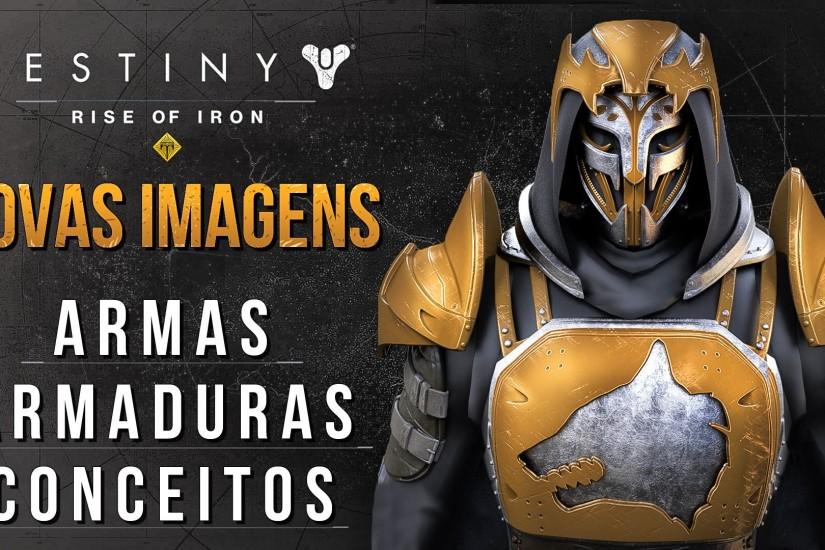 Destiny : Rise of Iron - NOVAS IMAGENS INÃDITAS / Venha escolher o seu novo  Wallpaper!