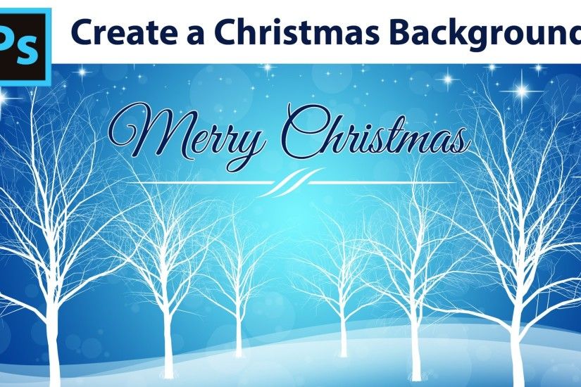 Photoshop Tutorial - How to create a Winter Christmas Background - YouTube