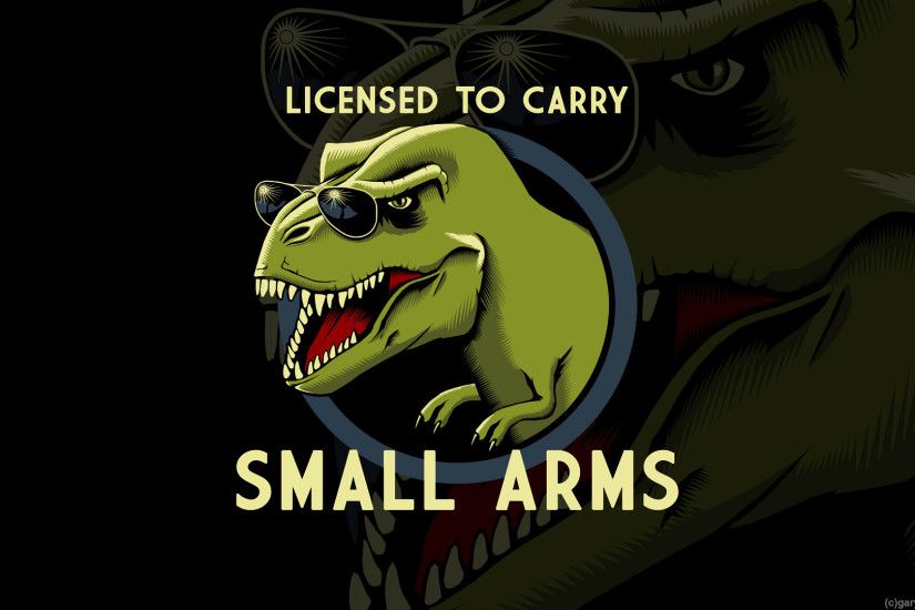 [Dino Art] Wallpaper: T-Rex "licensed to carry small arms" - funny ...