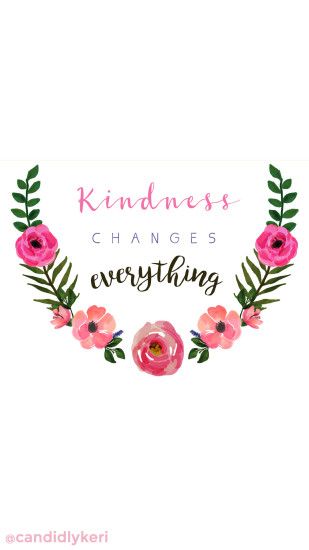 "Kindness changes everything" quote flower crown inspirational motivational  wallpaper you can download for free