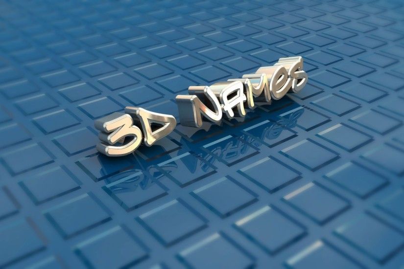3D Name Wallpapers - Get Your Name in 3D For Free
