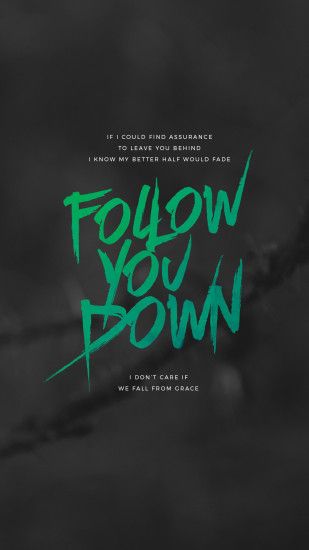 63 - shinedown lyrics - Follow You.