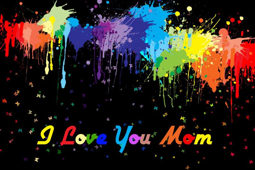 I Love U Mom 2014 HD Wallpaper
